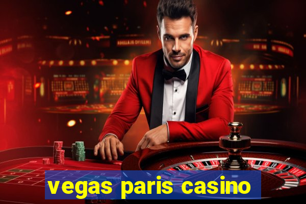 vegas paris casino