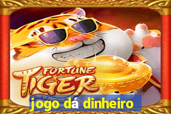 jogo dá dinheiro