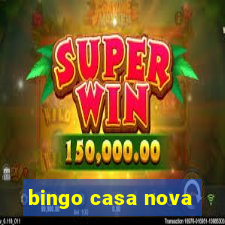 bingo casa nova