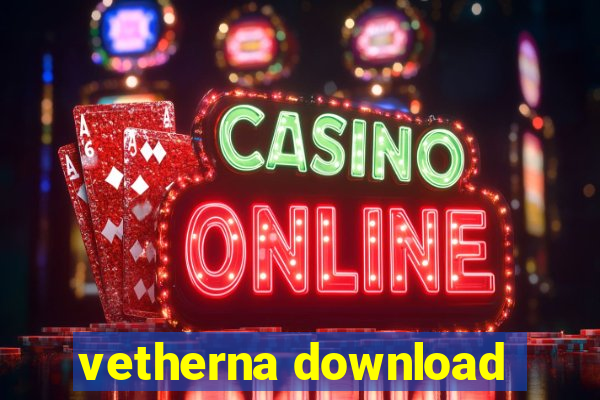 vetherna download