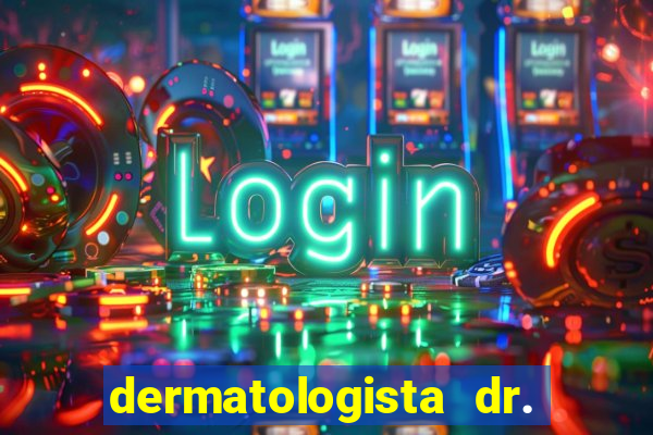 dermatologista dr. jorge tadeu lopes santos - sp