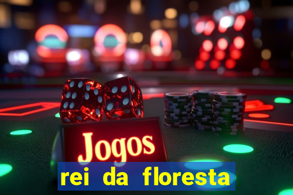 rei da floresta slot download