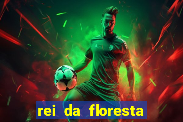 rei da floresta slot download