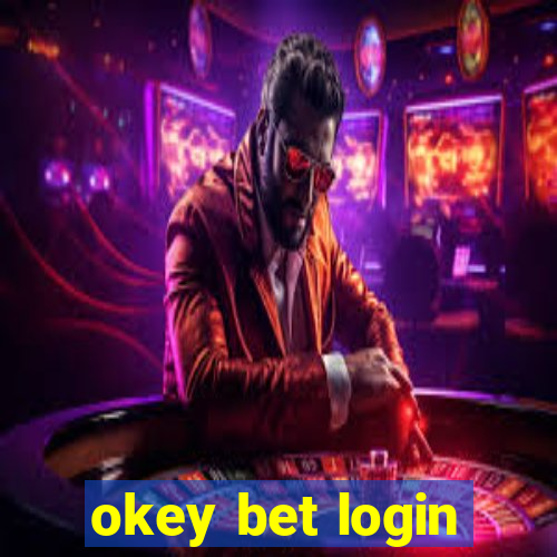 okey bet login