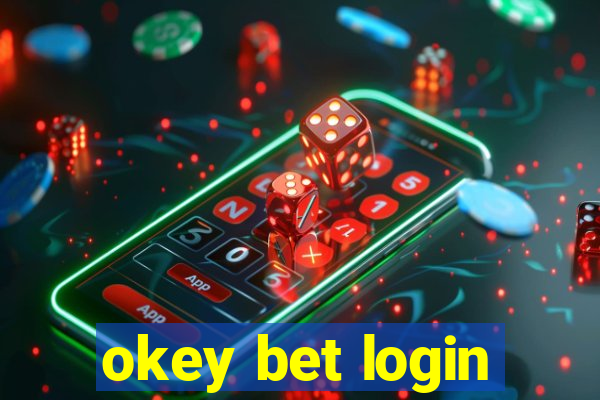 okey bet login