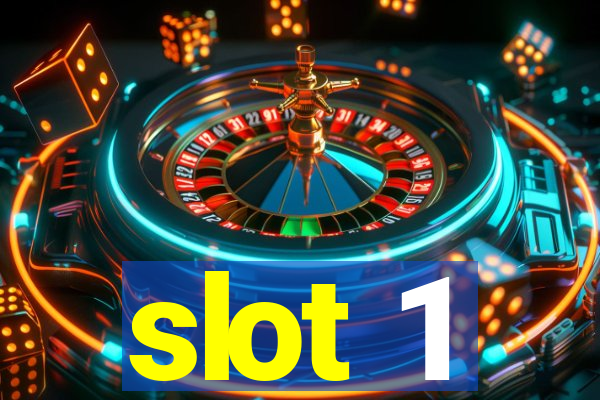 slot 1