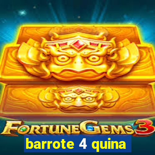 barrote 4 quina