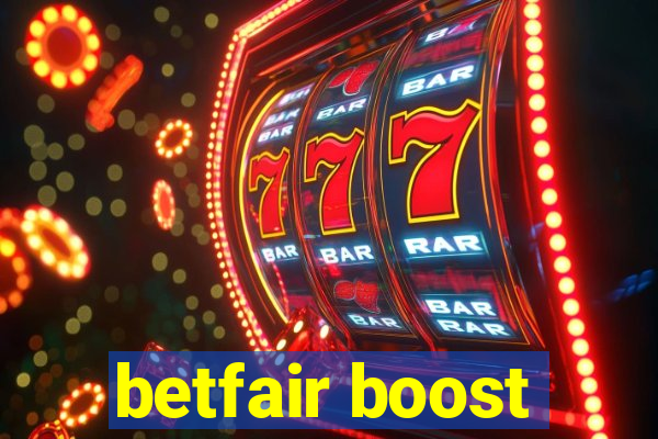 betfair boost