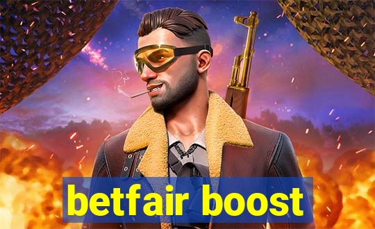 betfair boost