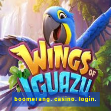 boomerang. casino. login.