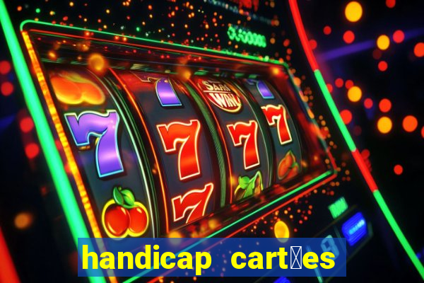 handicap cart玫es - 0.5