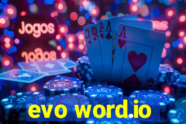 evo word.io