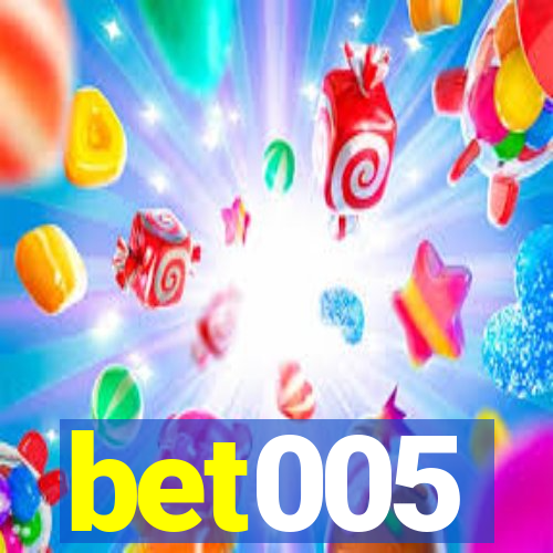 bet005