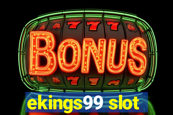 ekings99 slot