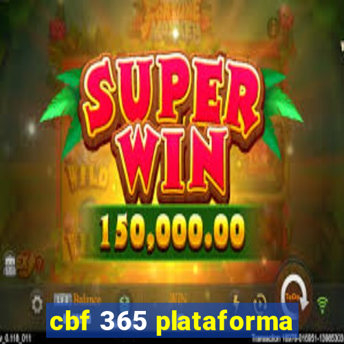 cbf 365 plataforma