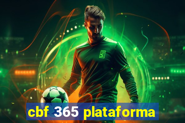 cbf 365 plataforma