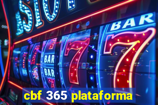 cbf 365 plataforma