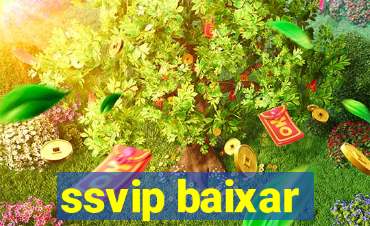 ssvip baixar