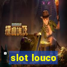 slot louco