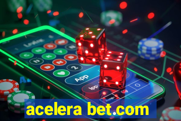 acelera bet.com