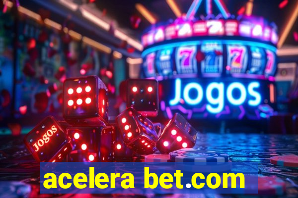 acelera bet.com