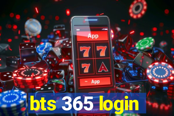 bts 365 login