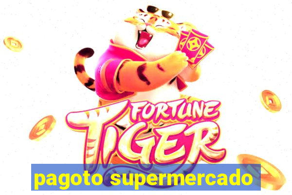 pagoto supermercado