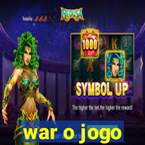 war o jogo