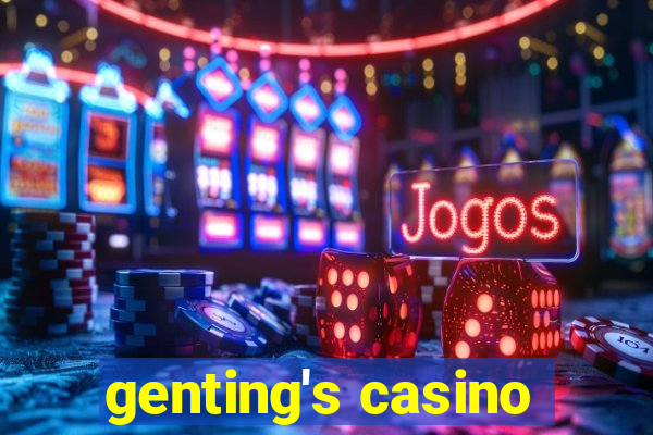 genting's casino