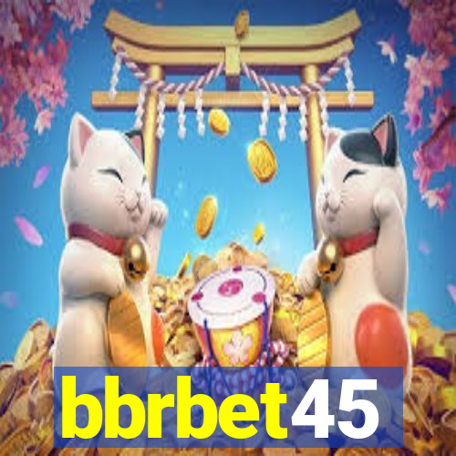 bbrbet45