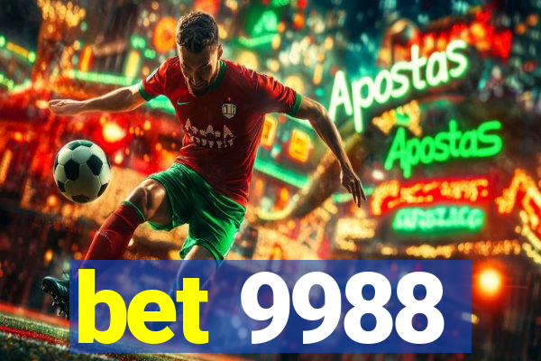 bet 9988