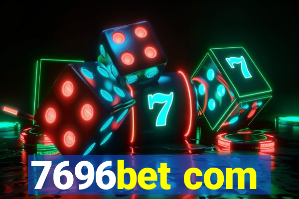 7696bet com