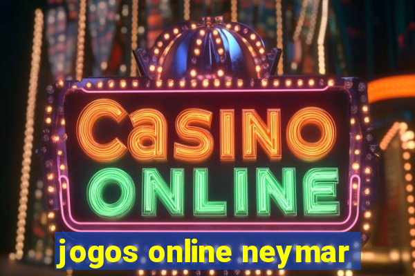 jogos online neymar