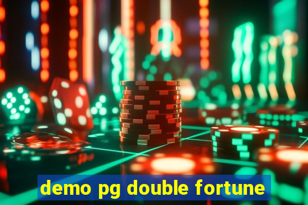 demo pg double fortune