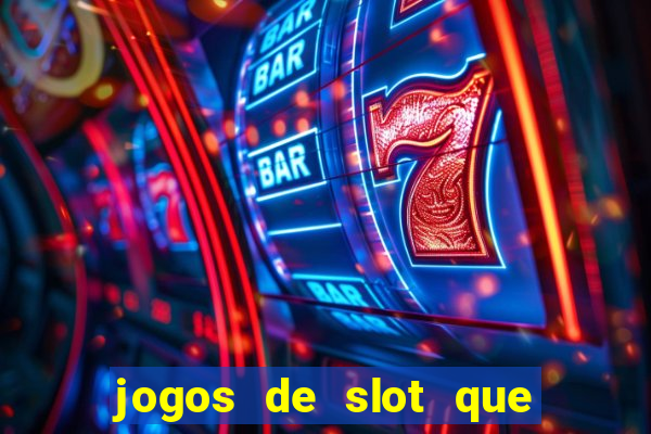 jogos de slot que paga no cadastro