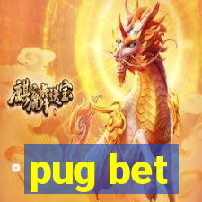 pug bet