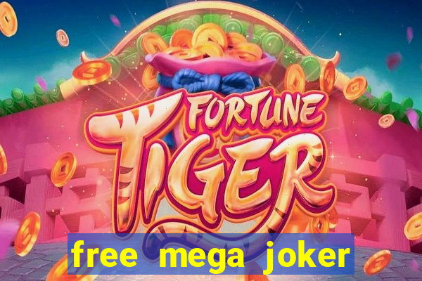 free mega joker slot games