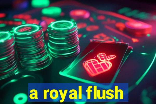 a royal flush