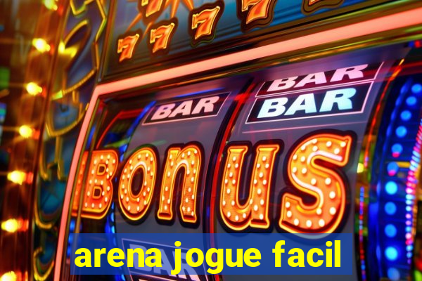 arena jogue facil