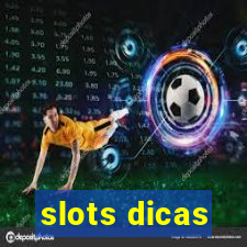 slots dicas