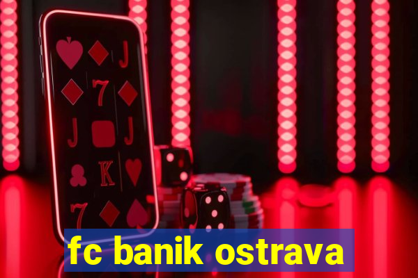 fc banik ostrava