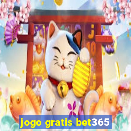 jogo gratis bet365