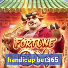 handicap bet365