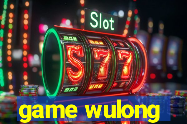 game wulong