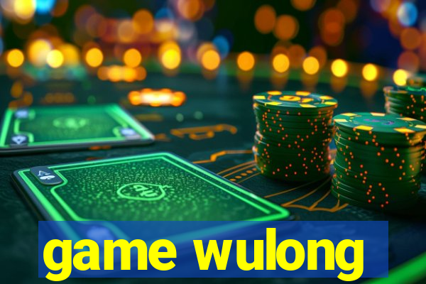 game wulong