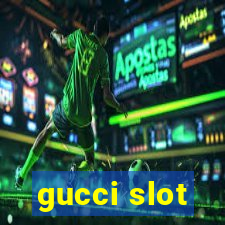 gucci slot