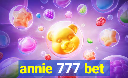 annie 777 bet