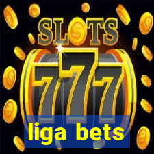 liga bets