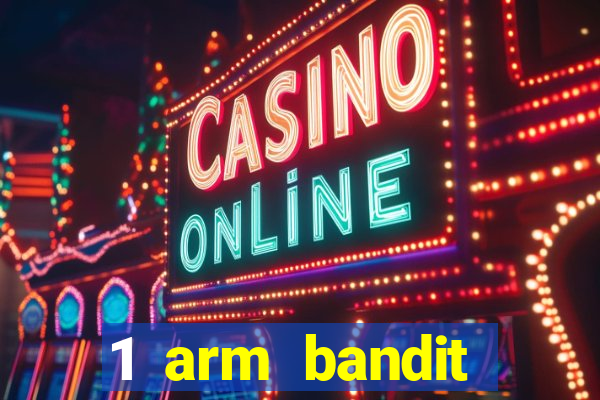 1 arm bandit online casinos