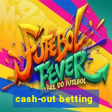 cash-out betting